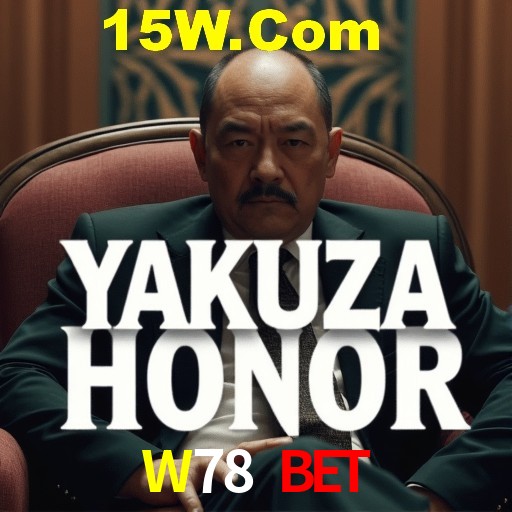 W78 Bet,W78.Com Bet
