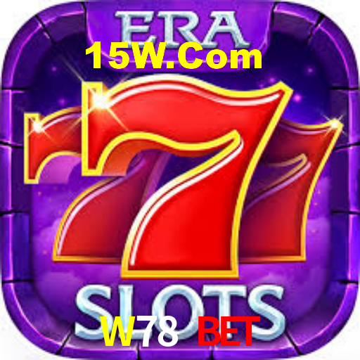 W78 Bet,W78.Com Bet