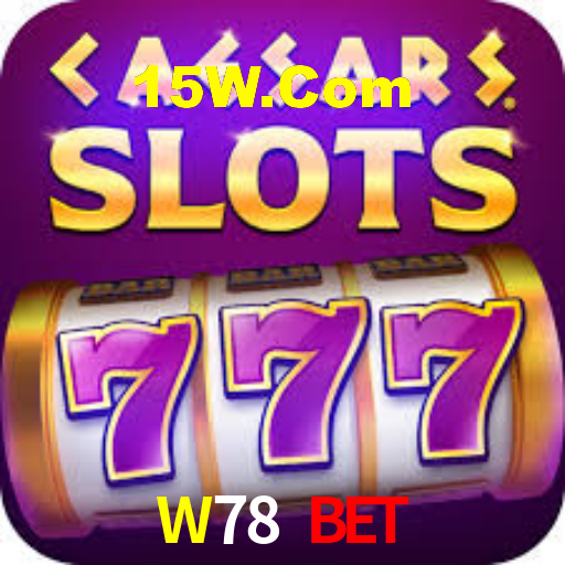 W78 Bet - Entrar E Jogar Legalizada No Brasil - W78.Com Bet